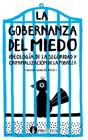 GOBERNANZA DEL MIEDO, LA | 9788415549512 | GARCÍA RUIZ, ALICIA