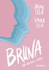 BRUNA | 9788424670412 | CELA, JAUME; CELA, XAVIER