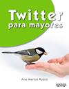 TWITTER PARA MAYORES | 9788441534261 | MARTOS RUBIO, ANA
