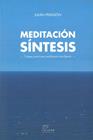 MEDITACIÓN SÍNTESIS | 9788415053521 | PERAGÓN CASADO, JULIÁN