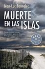 MUERTE EN LAS ISLAS (COMISARIO DUPIN 2) | 9788490626665 | BANNALEC, JEAN-LUC