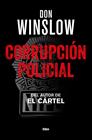 CORRUPCIÓN POLICIAL | 9788490567760 | WINSLOW , DON