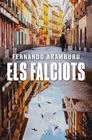 FALCIOTS, ELS | 9788466428194 | ARAMBURU, FERNANDO