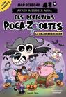 DETECTIUS POCA-ZOOLTES 8. LA CALAVERA ENCISERA | 9791387782351 | BENEGAS, MAR