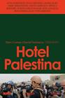 HOTEL PALESTINA  | 9788419571649 | COMAS, MARC - FONTSECA, DAVID