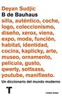 B DE BAUHAUS | 9788416142064 | SUDJIC, DEYAN