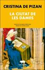 CIUTAT DE LES DAMES, LA | 9788412394344 | DE PIZAN, CRISTINA