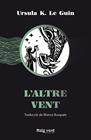CICLE DE TERRAMAR 6. L'ALTRE VENT | 9788417925741 | LE GUIN, URSULA K.