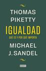 IGUALDAD | 9788419951946 | SANDEL, MICHAEL J./PIKETTY, THOMAS