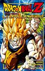 DRAGON BALL Z . LA BATALLA ARDENT | 9788416308965 | AKIRA TORIYAMA