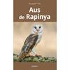 AUS DE RAPINYA | 9788417116651 | AGUADE, PEP