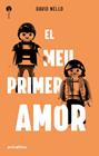 MEU PRIMER AMOR, EL | 9788419659057 | DAVID NEL·LO
