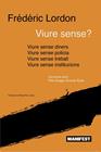 VIURE SENSE? | 9788410344112 | LORDON, FRÉDÉRIC