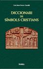 DICCIONARI DE SÍMBOLS CRISTIANS | 9788492811113 | VERICAT GAVALDÀ, LLUÍS MARIA