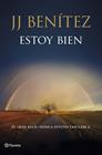 ESTOY BIEN | 9788408120162 | BENÍTEZ, J.J