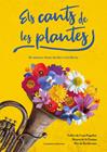 CANTS DE LES PLANTES, ELS | 9788490348604 | TALLER DE MEMÒRIA ORAL DEL , MUSEU DE LA PAUMA