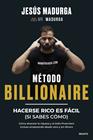 MÉTODO BILLIONAIRE | 9788423438754 | MADURGA, JESÚS