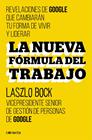 NUEVA FÓRMULA DEL TRABAJO, LA | 9788416029488 | BOCK, LASZLO
