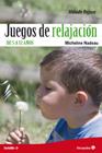 JUEGOS DE RELAJACIÓN | 9788499212524 | NADEAU, MICHELINE