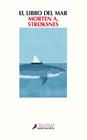LIBRO DEL MAR, EL | 9788498388732 | STROKSNES, MORTEN