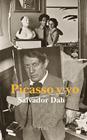 PICASSO Y YO | 9788494366611 | DALI, SALVADOR/ FERNANDEZ, VICTOR