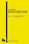 JUGADOR, EL | 9788467024203 | DOSTOIEVSKI, FIODOR