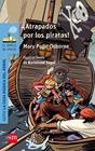 ATRAPADOS POR LOS PIRATAS! | 9788467585469 | OSBORNE, MARY POPE