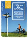 ESPAÑA EN BICICLETA. 2 | 9788408289708 | FERNÁNDEZ TOLOSA, SERGIO