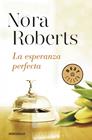 ESPERANZA PERFECTA, LA | 9788490622773 | ROBERTS,NORA