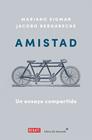AMISTAD | 9788410433212 | BERGARECHE, JACOBO/SIGMAN, MARIANO