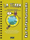 SUPERTAFANERS / LA TERRA | 9788499741420 | LAROUSSE EDITORIAL