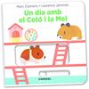 UN DIA AMB EL COTÓ I LA MEL | 9788491011323 | JAMMES, LAURENCE/CLAMENS, MARC