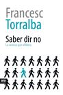 SABER DIR NO | 9788416154616 | TORRALBA I ROSSELLÓ, FRANCESC