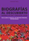BIOGRAFÍAS AL DESCUBIERTO. HISTORIAS DE VIDA Y EDUCACIÓN SOCIAL | 9788490298336 | ALBERICH, NEUS/ BRETONES, EVA/ ROS, PEP
