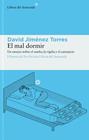 MAL DORMIR, EL | 9788417977948 | JIMÉNEZ TORRES, DAVID