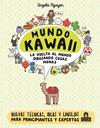 MUNDO KAWAII. LA VUELTA AL MUNDO DIBUJANDO COSAS MONAS | 9791259570932 | NGUYEN, ANGELA