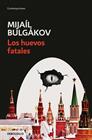 HUEVOS FATALES, LOS | 9788466378185 | BULGÁKOV, MIJAÍL