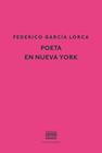 POETA EN NUEVA YORK | 9788416259465 | GARCÍA LORCA, FEDERICO