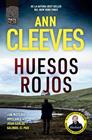 HUESOS ROJOS | 9788410424357 | CLEEVES, ANN