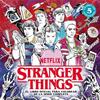 STRANGER THINGS. EL LIBRO OFICIAL PARA COLOREAR DE LA SERIE COMPLETA | 9788425373534 | NETFLIX