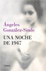 UNA NOCHE DE 1947 | 9788426434302 | GONZÁLEZ-SINDE, ÁNGELES