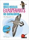 GUIA DELS OCELLS EXASPERANTS DE CATALUNYA | 9788419624802 | MASCARELL, ALEX