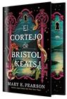CORTEJO DE BRISTOL KEATS, EL (ESPECIAL LIMITADA) | 9788410163911 | PEARSON, MARY E.