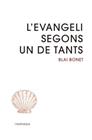 EVANGELI SEGONS UN DE TANTS, L | 9791387757328 | BONET, BLAI