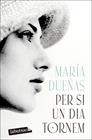PER SI UN DIA TORNEM | 9791387802622 | DUEÑAS, MARÍA
