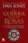 GUERRA DE LAS DOS ROSAS, LA | 9788419703972 | JONES, DAN