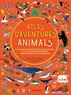 ATLES D'AVENTURES ANIMALS | 9788494603556 | HAWKINS, EMILY/ WILLIAMS, RACHEL/ LETHERLAND (ILUSTR.), LUCY 