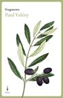 FRAGMENTS PAUL VALÉRY | 9788409769025 | VALÉRY, PAUL