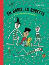 EN BORIS, LA BABETTE I ELS ESQUELETS TERRORÍFICS | 9788412937046 | ESCH, TANJA
