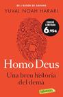 HOMO DEUS. UNA BREU HISTÒRIA DEL DEMÀ | 9788418572074 | NOAH HARARI, YUVAL